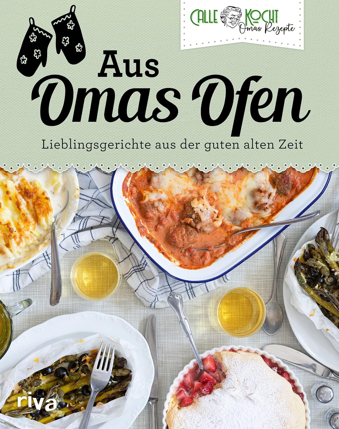 Dein signiertes Kochbuch von Calle: "Aus Omas Ofen"